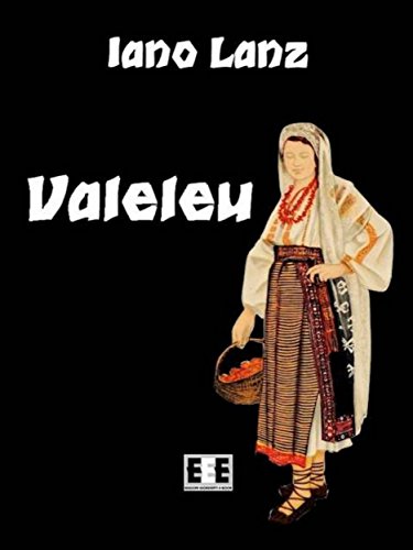 Valeleu: 10 (Romanzi & Racconti) (Italian Edition)