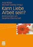Produkt-Bild: Kann Liebe Arbeit sein?: Kontroversen um bezahlte Elternschaft