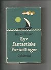 Syv Fantastiske Fortaellinger