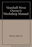 Vauxhall Nova owners workshop manual