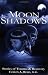 Moon Shadows: Stories of Trauma & Recovery
