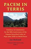 Pacem in Terris: Summary & Commentary for the 50th Anniversary of the Famous Encyclical Letter of Pope John XXIII on World Peace