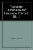 Topics for discussion and language practice