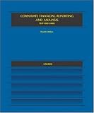 Corporate Financial Report And Analysis: Text and Cases