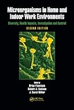 Microorganisms in home and indoor work environments : diversity, health impacts, investigation and control