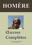Hom�re: Oeuvres compl�tes et annexes