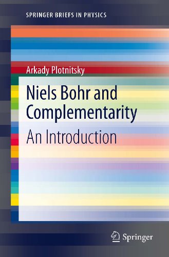 Niels Bohr and Complementarity: An Introduction (SpringerBriefs in Physics)