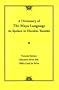 Dictionary Of The Maya Language: As Spoken in Hocaba Yucatan