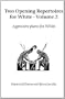 Two Opening Repertoires for White - Volume 2 (Hardinge Simpole Chess Classics)