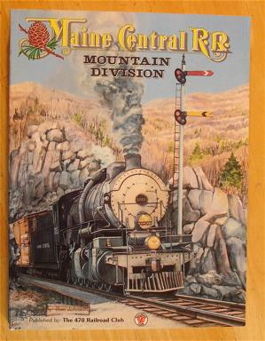 Maine Central RR Mountain Division Ron Johnson