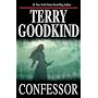 Confessor: Chainfire Trilogy, Part 3 (Sword Of Truth, Book 11)