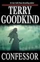 Confessor: Chainfire Trilogy, Part 3 (Sword Of Truth, Book 11) by Terry Goodkind