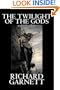 The Twilight of the Gods and Other Tales