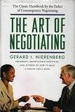 The Art of Negotiating: How to Become a Skilled Negotiator (Unabridged)