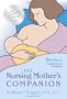 The The Nursing Mother's Companion: 25th Anniversary Edition