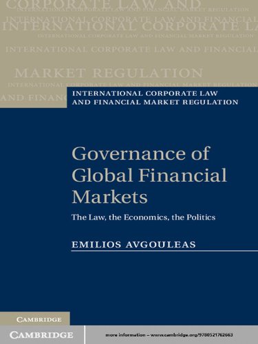 Governance of Global Financial Markets (International Corporate Law and Financial Market Regulation)