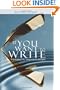 If You Want to Write: A Book about Art, Independence and Spirit