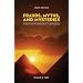 Frauds, Myths, and Mysteries: Science and Pseudoscience in Archaeology