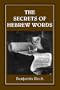 The Secrets of Hebrew Words