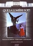 Que La Lumière Soit!