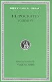 Hippocrates: Epidemics 2, 4-7 (Loeb Classical Library No. 477)