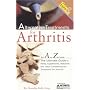 Alternative Treatments for Arthritis: An A to Z Guide, 2nd Edition: The Ultimate Guide to Herbs, Supplements, Bodywork and Other Complementary Treatments for Arthritis