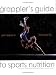 The Grapplers Guide to Sports Nutrition by Dr. John Berardi and Michael Fry