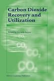 Carbon Dioxide Recovery and Utilization