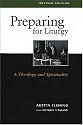 Preparing for Liturgy: A Theology and Spirituality