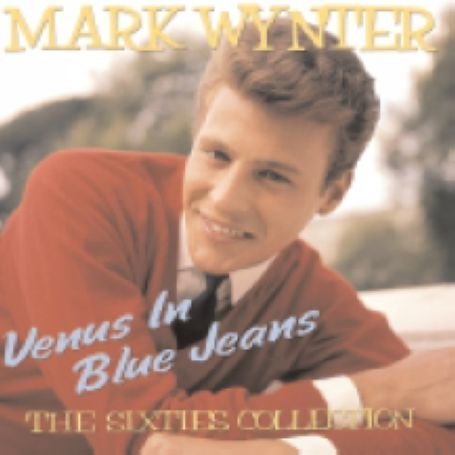 Mark Wynter - Venus in Blue Jeans - Zortam Music