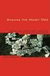 Shaking the Money Tree, 2nd Edition: How to Get Grants and Donations for Film and Video