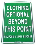 Clothing Optional Beyond This Point - California State Beaches Street Sign