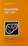 Immunology and liver : proceedings of the 70th Falk Symposium held in Basel, Switzerland, October 18-20, 1992