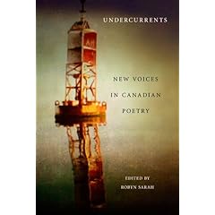 Undercurrents: New Voices in Canadian Poetry