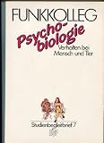 Produkt-Bild: Funkkolleg Psychobiologie : Verhalten bei Mensch u. Tier. Studienbegleitbrief 7.