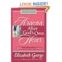 A Mom After God's Own Heart: Growth and Study Guide (George, Elizabeth (Insp))