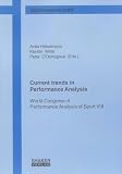 Current trends in Performance Analysis: World Congress of Performance Analysis of Sport VIII