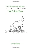 Dog Training the Natural Way