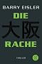 Die Rache.  Tokio-Killer - Der zweite Auftrag