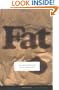 Fat: The Anthropology of an Obsession