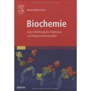 Biochemie: Eine Einführung für Mediziner und Naturwissenschaftler [Unter Mitarbeit von Ulrich Bran