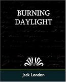 BURNING DAYLIGHT