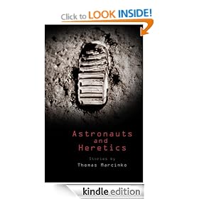 Astronauts and Heretics