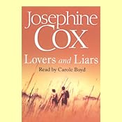 Lovers and Liars | [Josephine Cox]