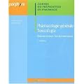 Pharmacologie g�n�rale - Toxicologie : M�canismes fondamentaux