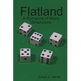 Flatland: A Romance Of Many Dimensions ~ Edwin A. Abbott
