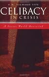 Celibacy in Crisis: A Secret World Revisited