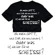 OH mein GOTT, was ist das hier f�r ne SCHEISSE? T-SHIRT schwarz S - XXXL
