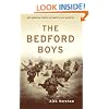 The Bedford Boys: One American Town's Ultimate D-day Sacrifice