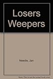 Losers weepers